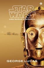 Una nuova speranza. Star Wars