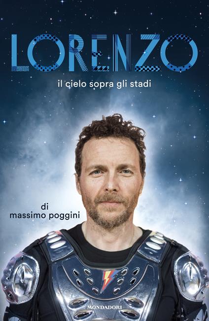 Lorenzo. Il cielo sopra gli stadi - Massimo Poggini - ebook