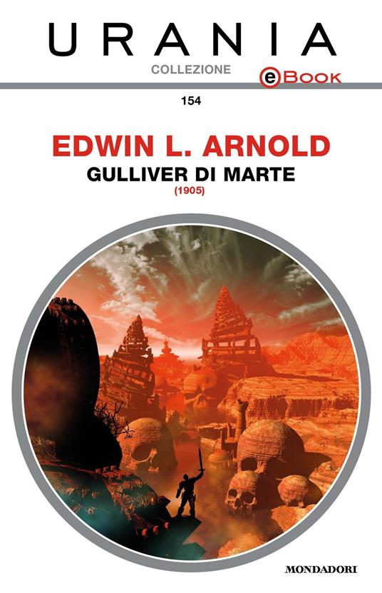 Gulliver di Marte - Arnold Edwin Lester,Riccardo Valla - ebook