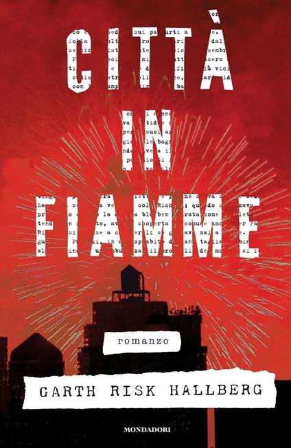 Città in fiamme - Garth Risk Hallberg,Massimo Bocchiola - ebook