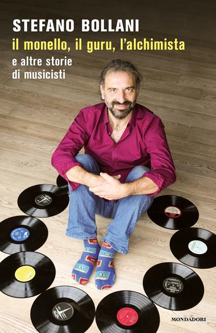 Il monello, il guru, l'alchimista e altre storie di musicisti - Stefano Bollani - ebook