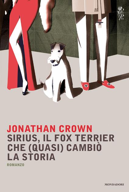 Sirius, il fox terrier che (quasi) cambiò la storia - Jonathan Crown,M. Carbonaro - ebook