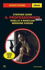 Il Professionista Story: Duello a Raikujan-Missione Kodiak