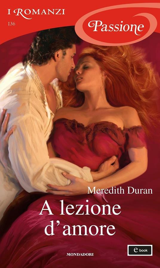 A lezione d'amore - Meredith Duran,Elena Riva - ebook