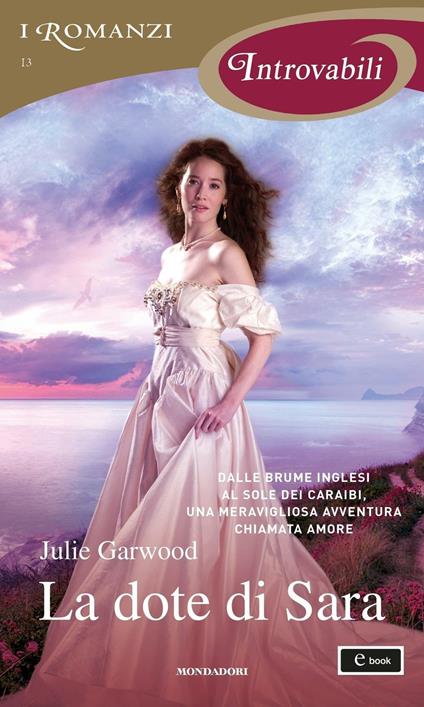 La dote di Sara - Julie Garwood,Alessandra Petrelli - ebook