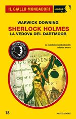 Sherlock Holmes. La vedova del Dartmoor