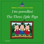 I tre porcellini - The Three Little Pigs