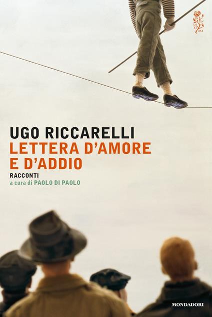 Lettera d'amore e d'addio - Ugo Riccarelli,Paolo Di Paolo - ebook