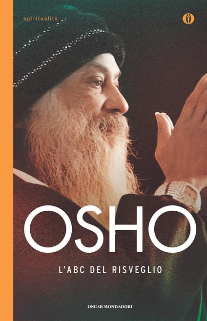 L' ABC del risveglio - Osho,Marga Eleonora Scroppo,Swami Anand Videha - ebook