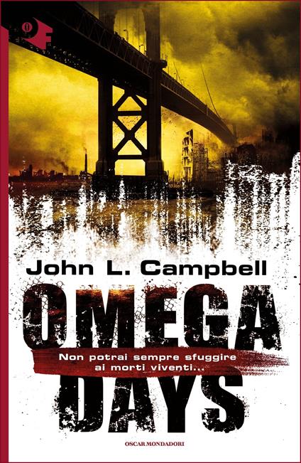 Omega days - John L. Campbell,L. De Carli,Federica Tonni - ebook