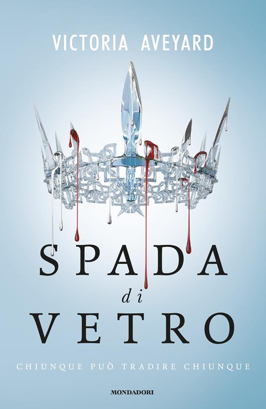 Spada di vetro - Victoria Aveyard,Elisa Caligiana - ebook