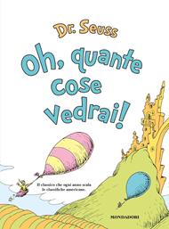 Oh, quante cose vedrai!