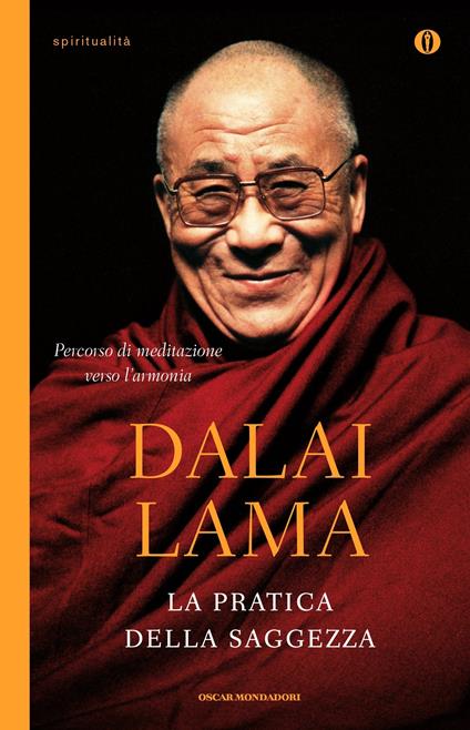 La pratica della saggezza - Gyatso Tenzin (Dalai Lama),G. Thupten Jinpa,Piero Verni - ebook