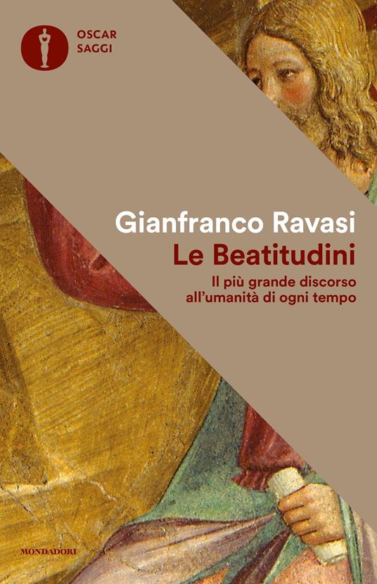 Le beatitudini. Il più grande discorso all'umanità di ogni tempo - Gianfranco Ravasi - ebook