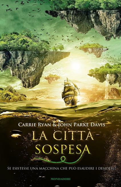 La città sospesa - John Parke Davis,Carrie Ryan,Valentina Daniele,Loredana Serratore - ebook