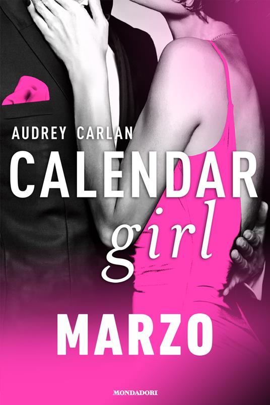 Marzo. Calendar girl - Audrey Carlan - ebook