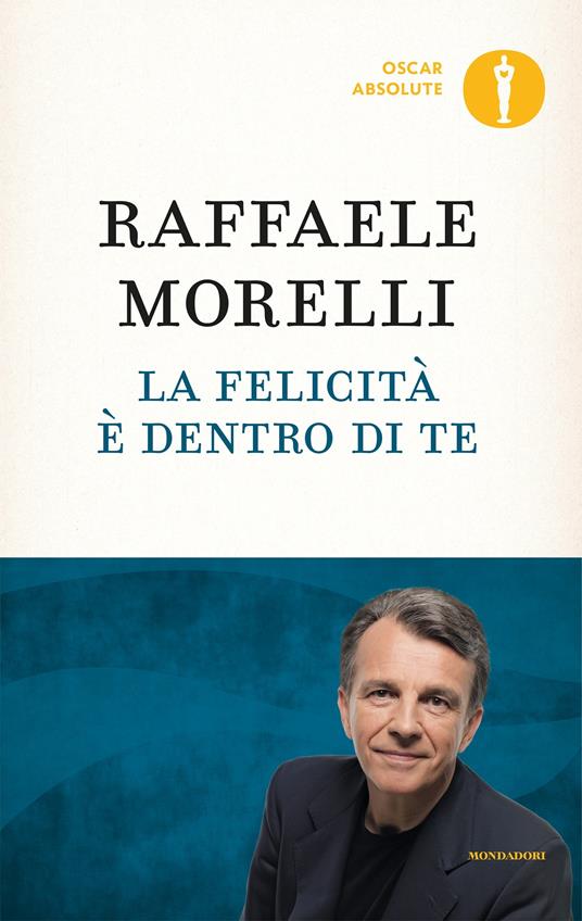 La felicità è dentro di te - Raffaele Morelli - ebook
