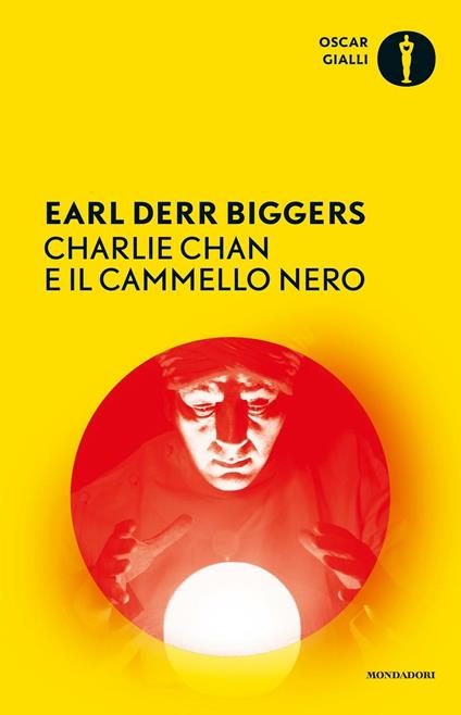 Charlie Chan e il cammello nero - Earl D. Biggers,Lia Volpatti - ebook