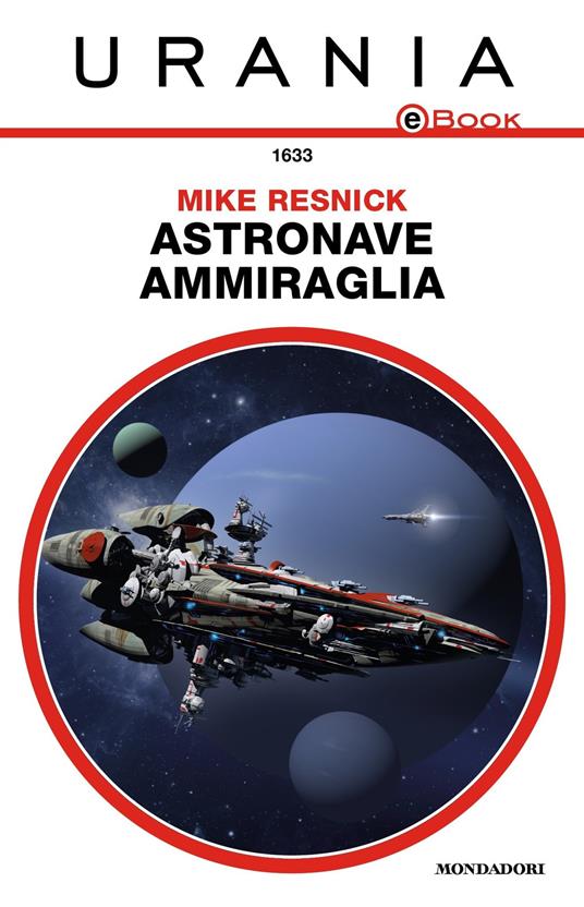 Astronave ammiraglia - Mike Resnick,Fabio Feminò - ebook