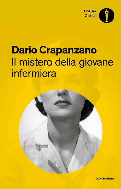 Il mistero della giovane infermiera. Milano, 1953 - Dario Crapanzano - ebook