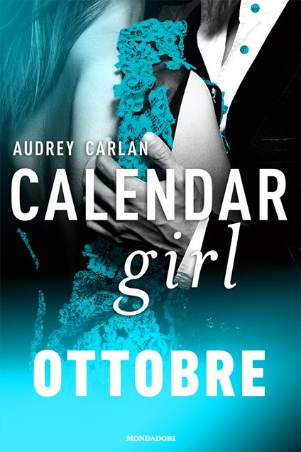 Ottobre. Calendar girl - Audrey Carlan - ebook