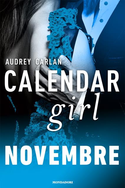 Novembre. Calendar girl - Audrey Carlan - ebook