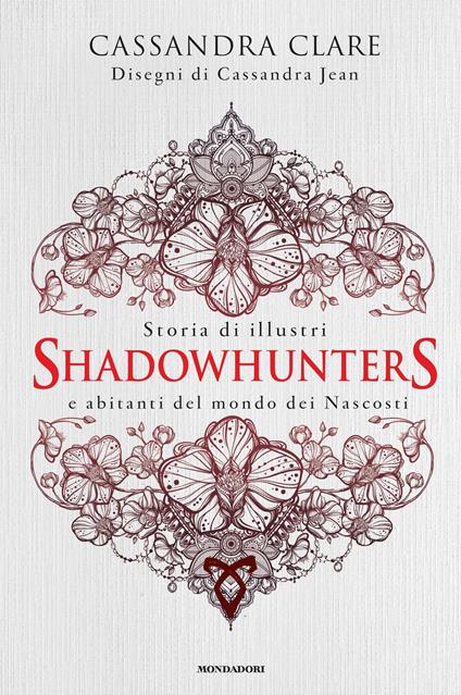 Storia di illustri Shadowhunters e abitanti del mondo dei Nascosti - Cassandra Clare,Cassandra Jean,Manuela Carozzi - ebook