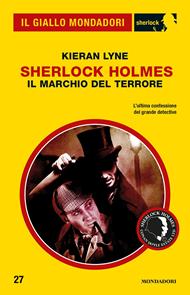 Sherlock Holmes. Il marchio del terrore