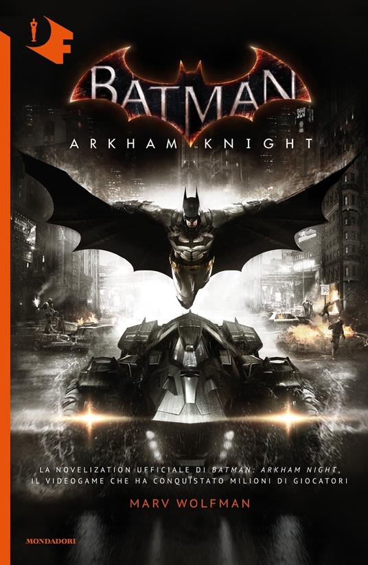 Batman. Arkham Knight - Marv Wolfman,Maria Sofia Buccaro,Mariachiara Eredia,Francesca Guerra - ebook