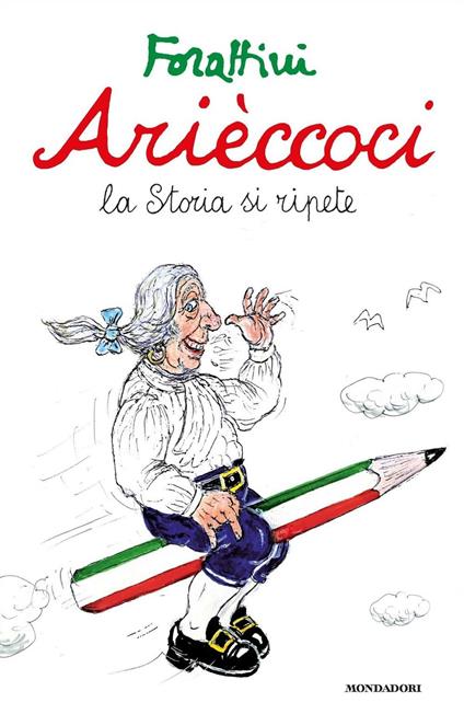 Arièccoci. La storia si ripete - Giorgio Forattini - ebook