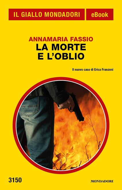 La morte e l'oblio - Annamaria Fassio - ebook