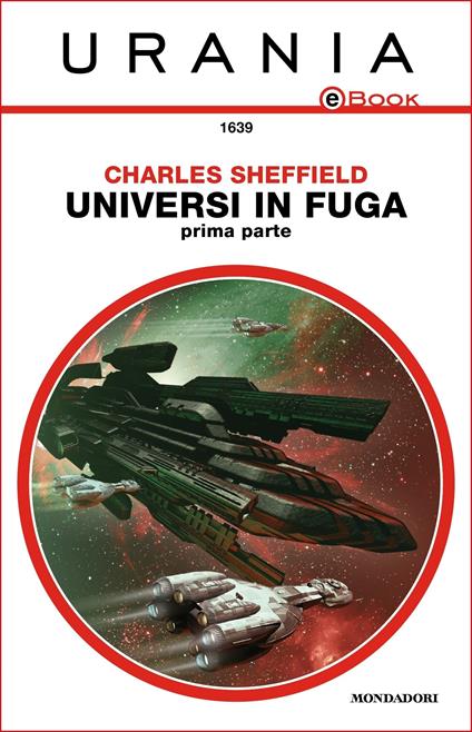 Universi in fuga. Vol. 1 - Charles Sheffield,Fabio Feminò - ebook