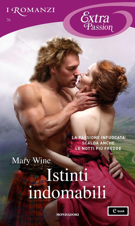 Istinti indomabili - Mary Wine,Giuliano Acunzoli - ebook