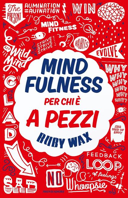 Mindfulness per chi è a pezzi - Ruby Wax,Alessandra Sora - ebook