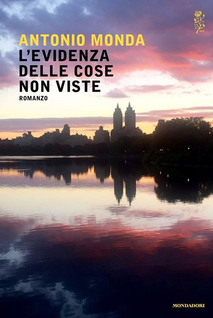 L' evidenza delle cose non viste - Antonio Monda - ebook