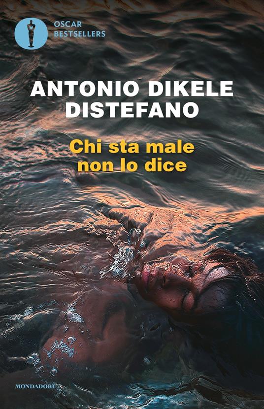Chi sta male non lo dice - Antonio Dikele Distefano - ebook