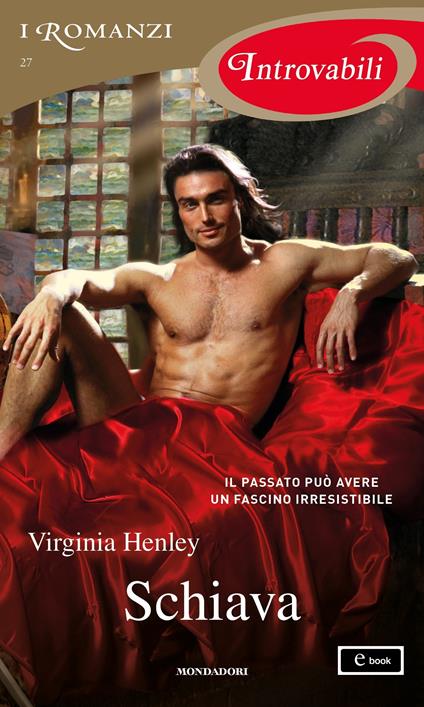 Schiava - Virginia Henley,Cristina Pradella - ebook