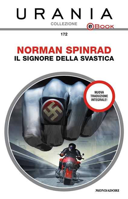 Il signore della svastica - Norman Spinrad,Annarita Guarnieri - ebook
