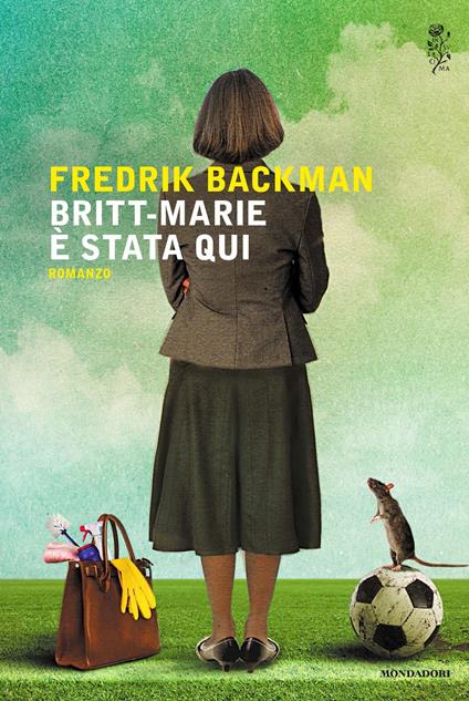 Britt-Marie è stata qui - Fredrik Backman,Andrea Stringhetti - ebook