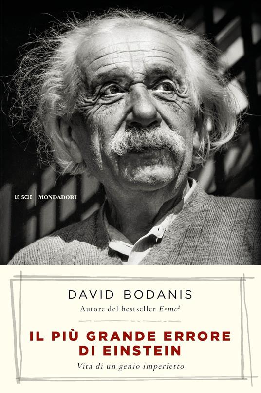 Il più grande errore di Einstein. Vita di un genio imperfetto - David Bodanis,Tullio Cannillo - ebook