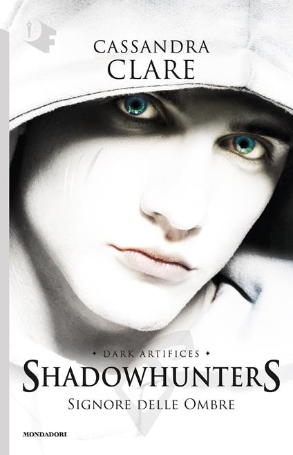 Signore delle ombre. Dark artifices. Shadowhunters - Cassandra Clare,Manuela Carozzi - ebook