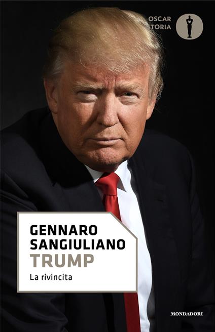 Trump. Vita di un presidente contro tutti - Gennaro Sangiuliano - ebook