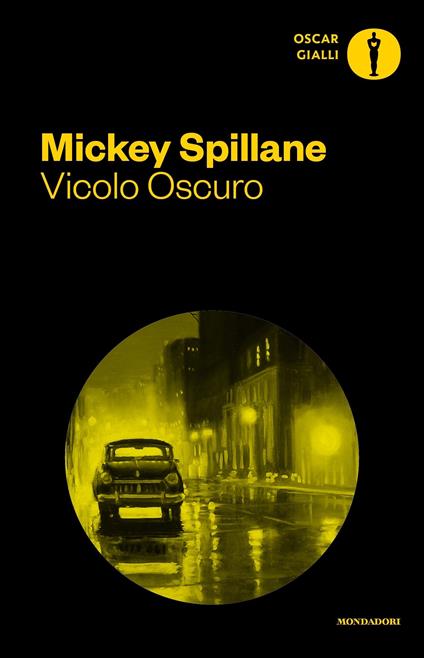 Vicolo oscuro - Mickey Spillane,Igor Longo - ebook