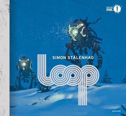 Loop - Simon Stålenhag - ebook