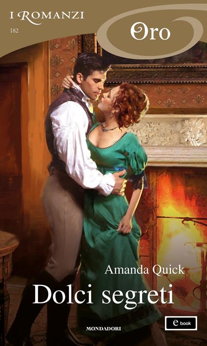 Dolci segreti - Amanda Quick,Liliana Schwammenthal - ebook