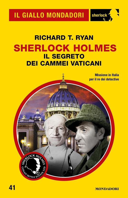Il segreto dei cammei vaticani. Sherlock Holmes - Richard T. Ryan,Angelo Petrella - ebook