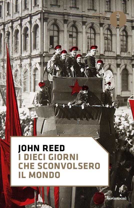 I dieci giorni che sconvolsero il mondo - John Reed,Orsola Nemi - ebook