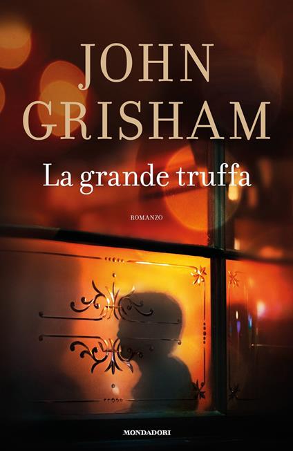 La grande truffa - John Grisham,Luca Fusari,Sara Prencipe - ebook