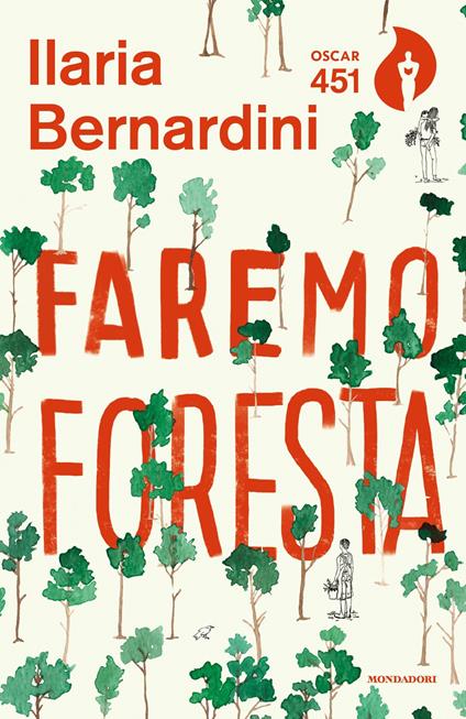 Faremo foresta - Ilaria Bernardini - ebook