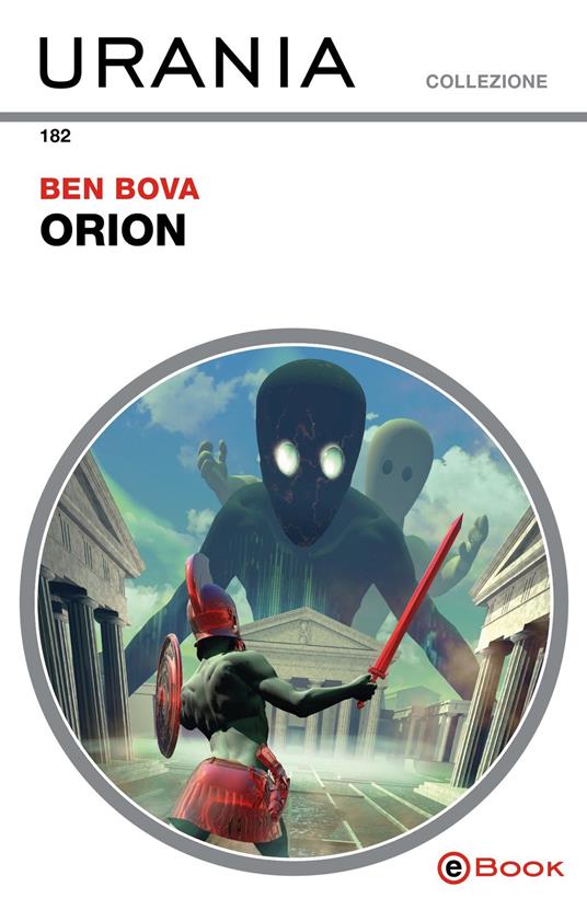 Orion - Ben Bova,Piero Anselmi - ebook
